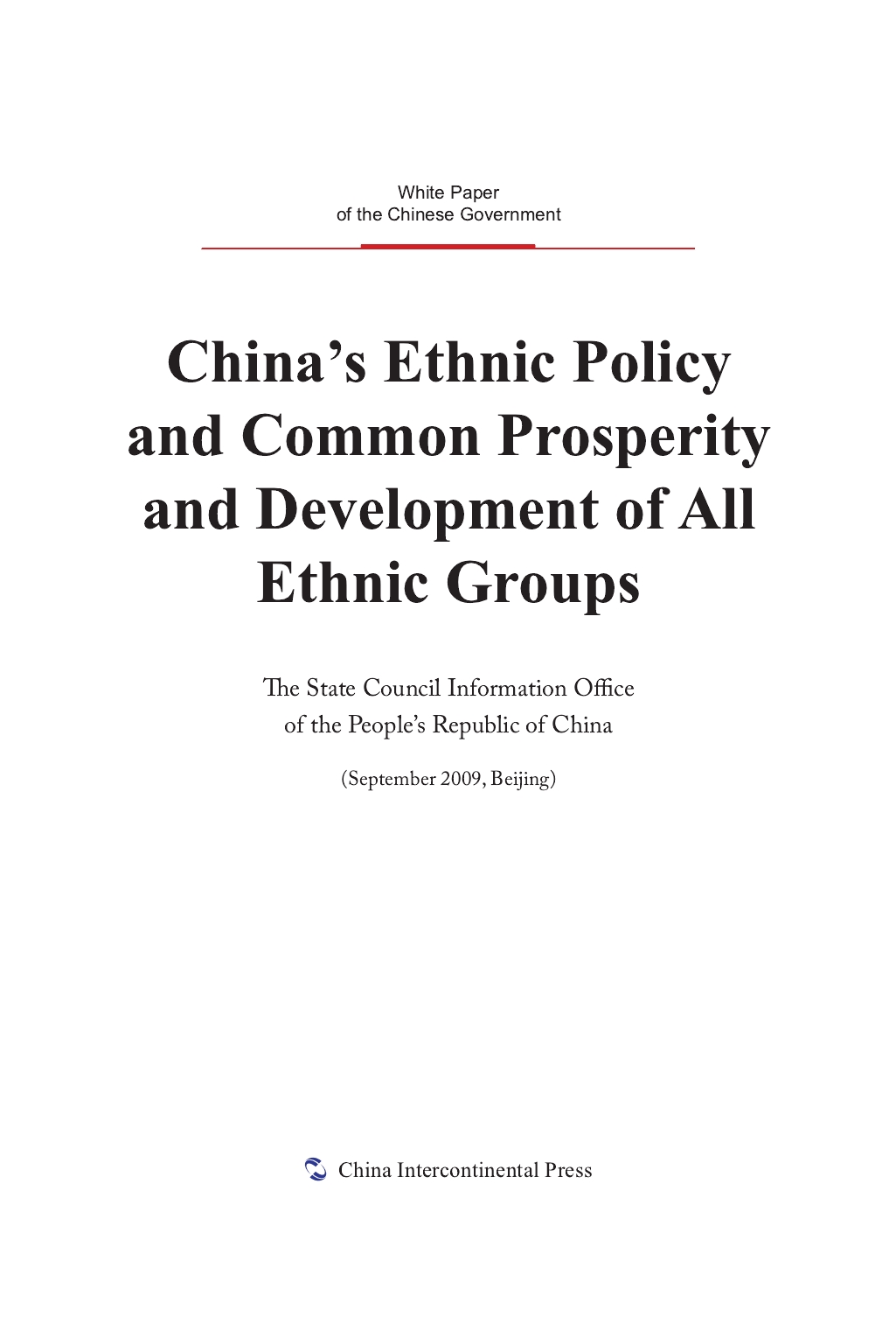 China's Ethnic Policy and Common Prosperity and Development of All Ethnic Groups