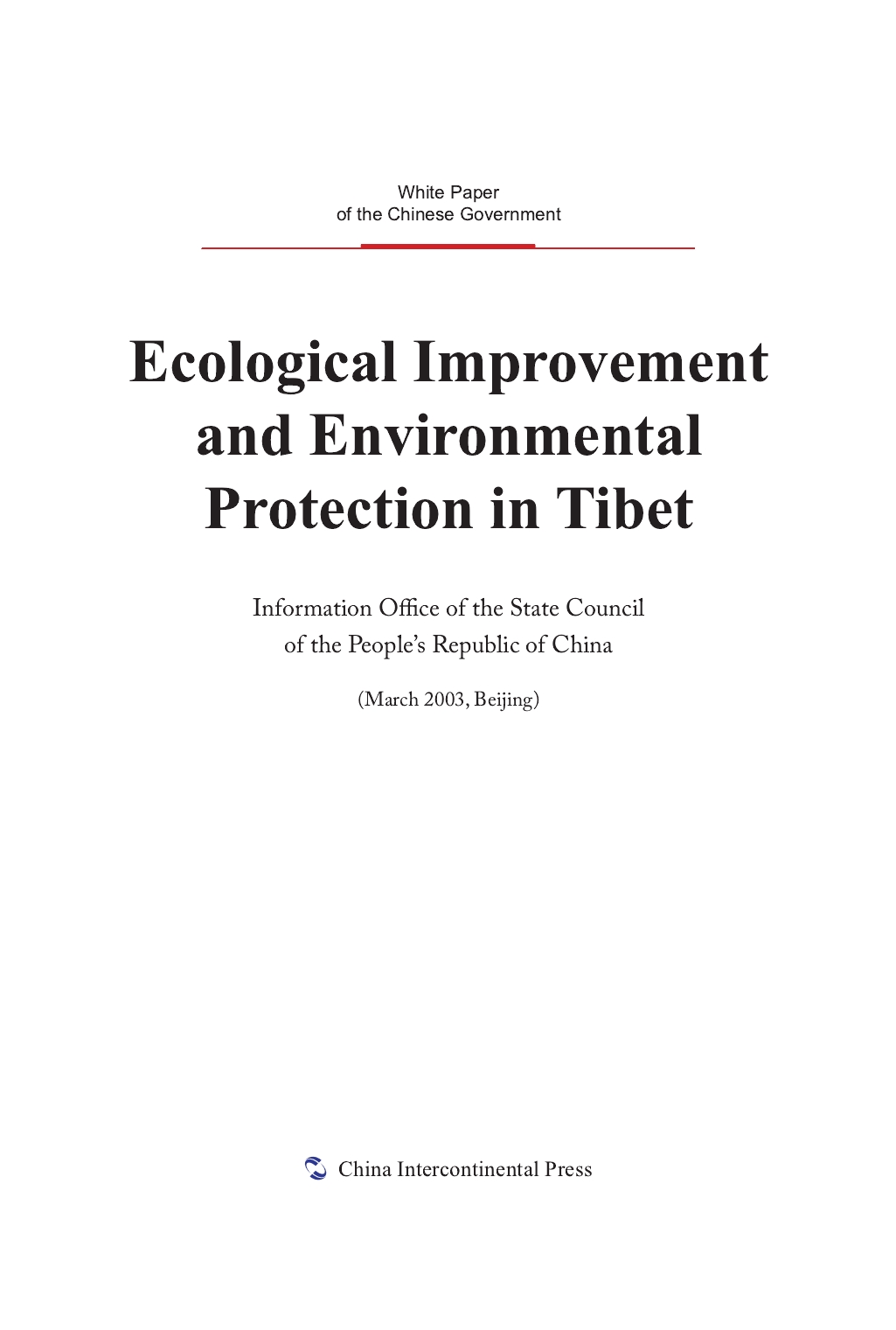 Ecological Improvement and Environmental Protection in Tibet